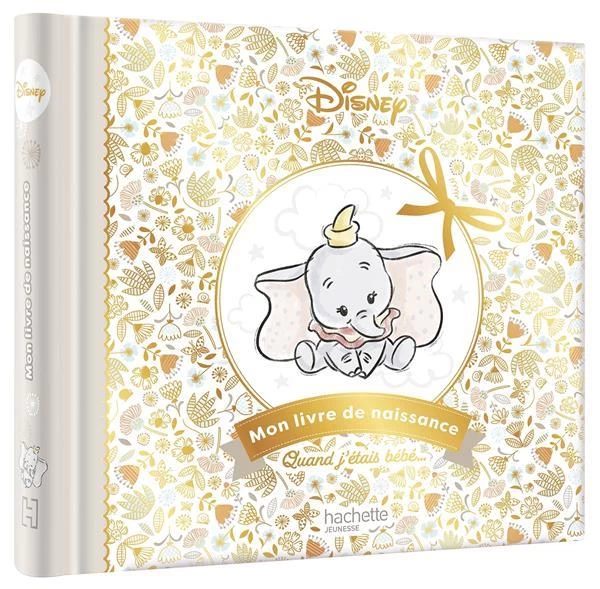 Disney Baby : Mon Livre De Naissance 2 Disney Baby : Mon Livre De Naissance