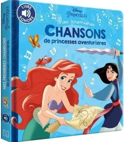 Mes Premières Chansons ; Disney Princesses ; Mes Premières Chansons De Princesses Aventurières