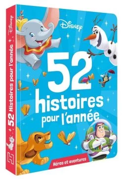 Disney 52 Histoires Pour L'année ; Héros Et Aventures