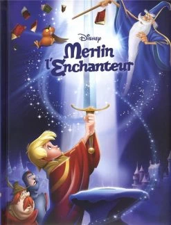 Disney Merlin L'Enchanteur ; L'histoire Du Film