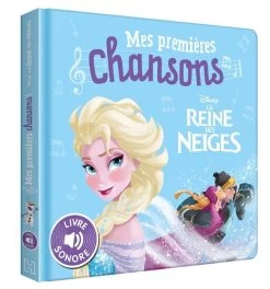 Disney Mes Premières Chansons : La Reine Des Neiges : Livre Sonore