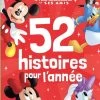 Disney 52 Histoires Pour L'année : Mickey Et Ses Amis -Boutique de soldes Disney 83767504 16763273