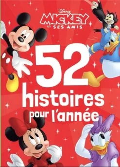 Disney 52 Histoires Pour L'année : Mickey Et Ses Amis