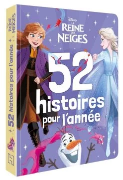 Disney 52 Histoires Pour L'année : La Reine Des Neiges