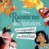 Disney Raconte-moi Des Histoires : Pour Comprendre Mes émotions -Boutique de soldes Disney 83914654 16861499