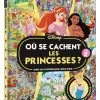 Disney Princesses : Où Se Cachent Les Princesses ? T.2 -Boutique de soldes Disney 84045885 17004967